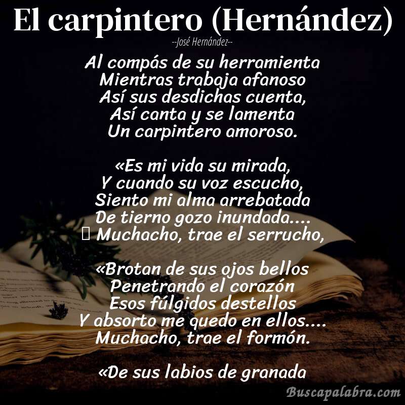 Poema El carpintero (Hernández) de José Hernández con fondo de libro