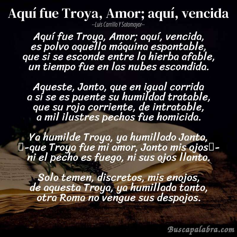 Poema Aquí fue Troya, Amor; aquí, vencida de Luis Carrillo y Sotomayor con fondo de libro