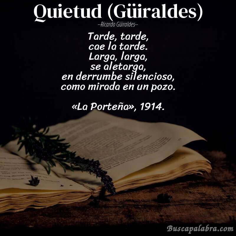 Poema Quietud (Güiraldes) de Ricardo Güiraldes con fondo de libro