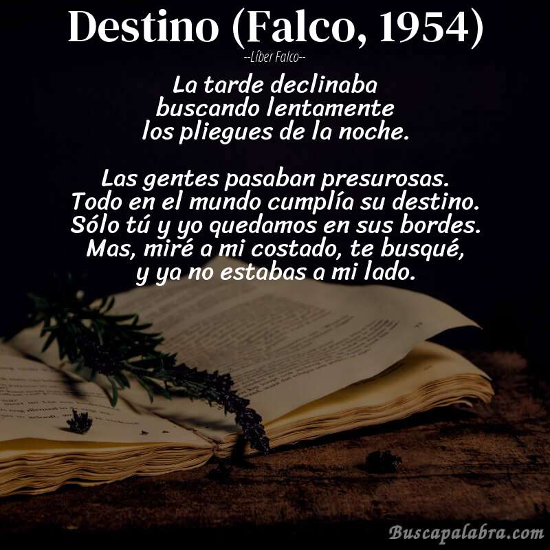 Poema Destino (Falco, 1954) de Líber Falco con fondo de libro