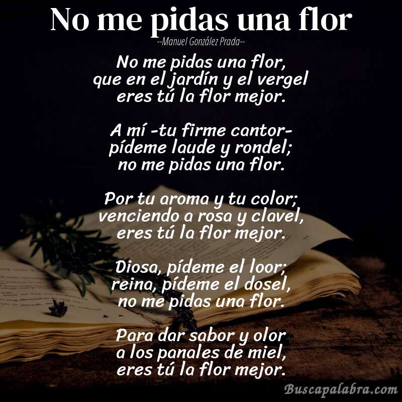 Poema No me pidas una flor de Manuel González Prada con fondo de libro