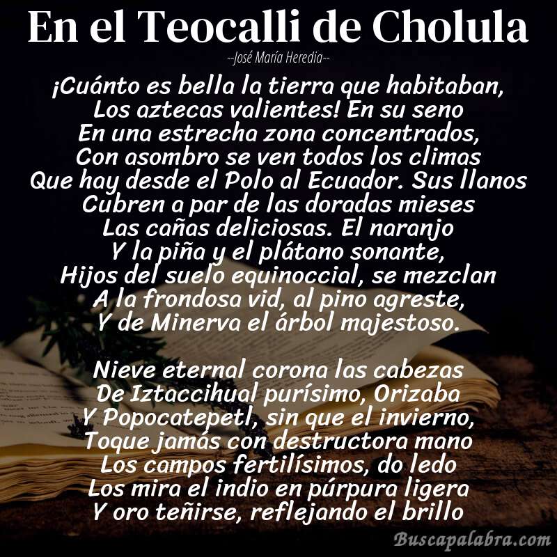 Poema En el Teocalli de Cholula de José María Heredia con fondo de libro