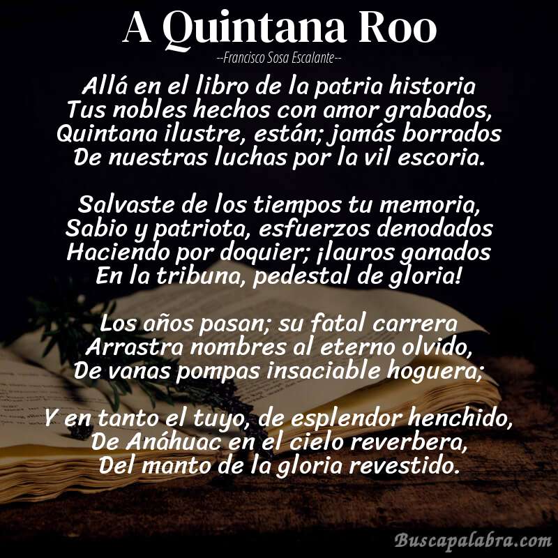 Poema A Quintana Roo de Francisco Sosa Escalante con fondo de libro