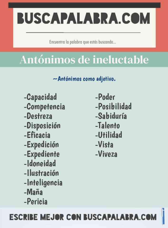 Antónimos de ineluctable