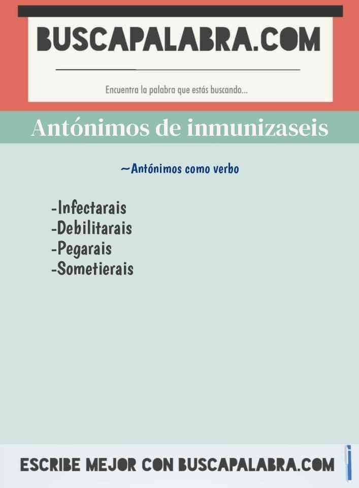 Antónimos de inmunizaseis