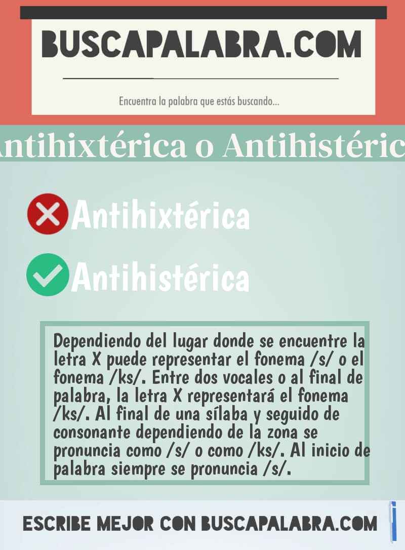 Antihixtérica o Antihistérica