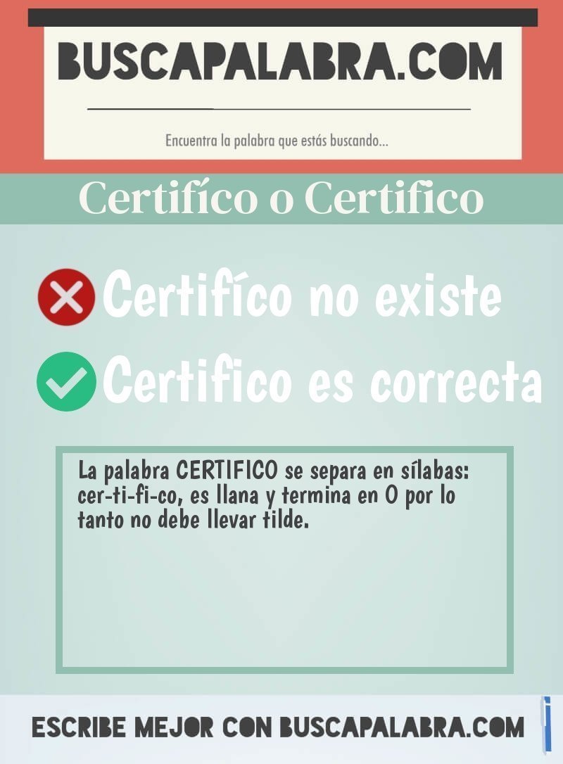 Cómo se escribe certifíco o certifico No debe llevar acento
