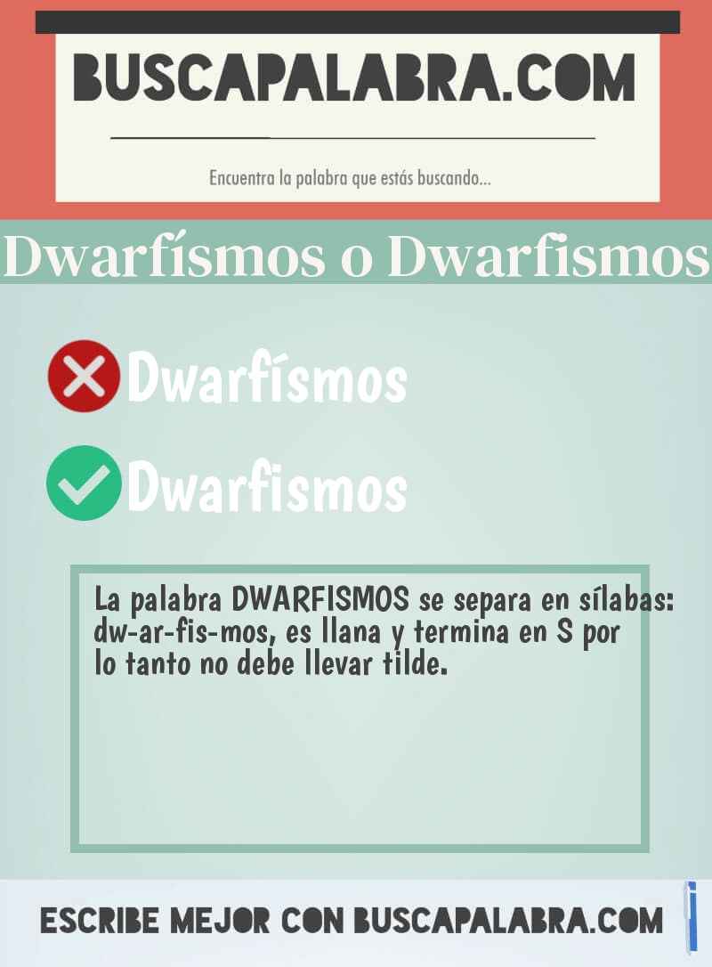 Dwarfísmos o Dwarfismos