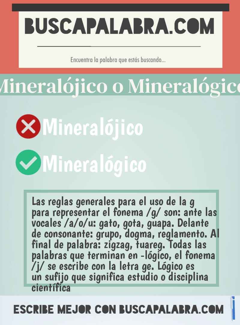 Mineralójico o Mineralógico