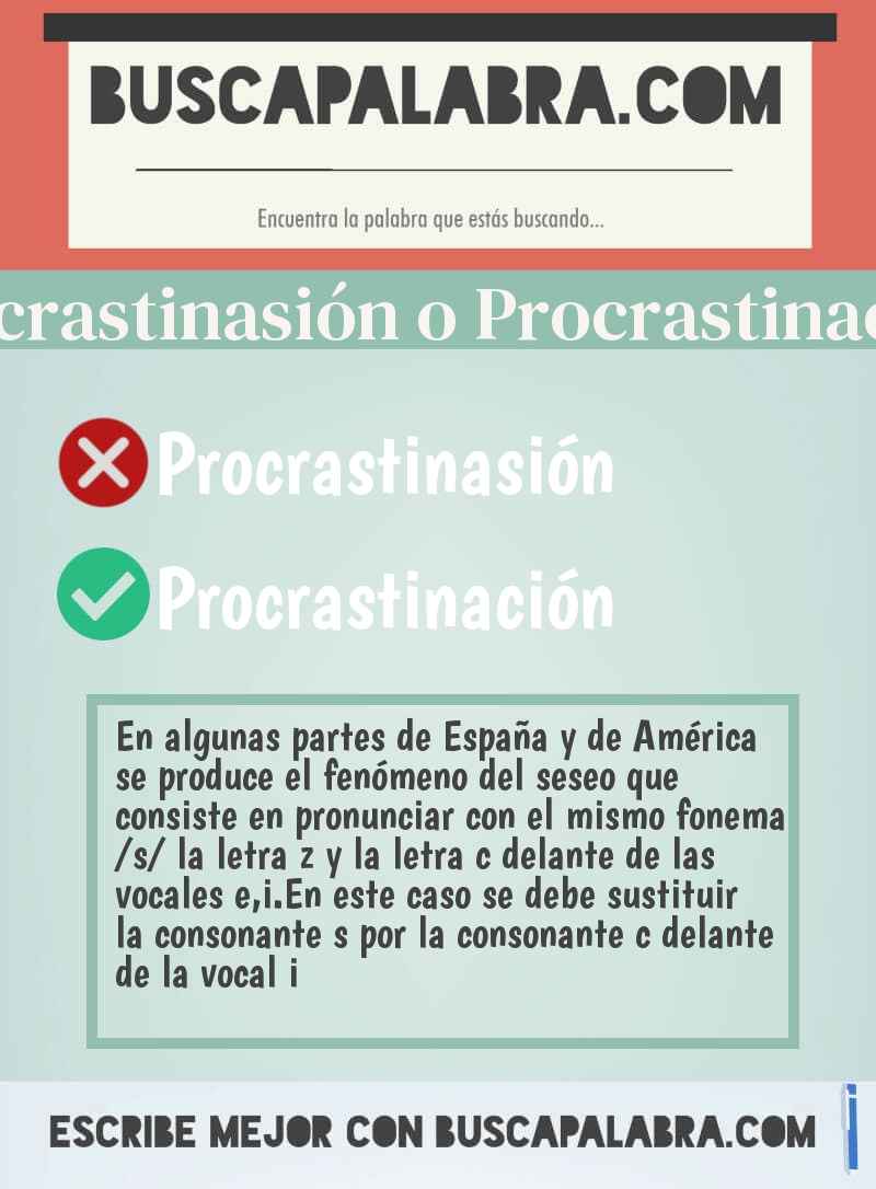 Procrastinasión o Procrastinación