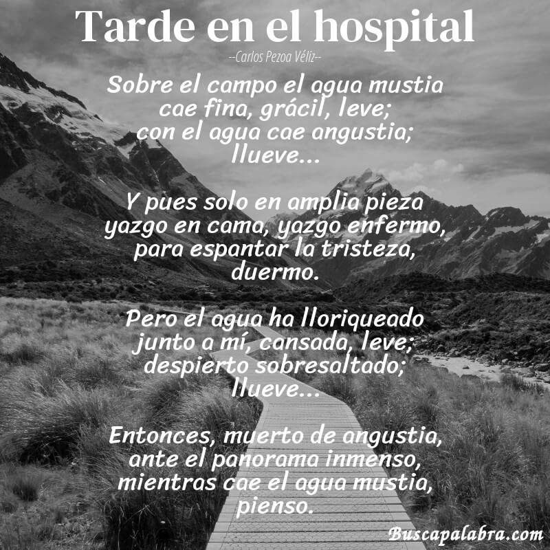 Poema Tarde en el hospital de Carlos Pezoa Véliz con fondo de paisaje