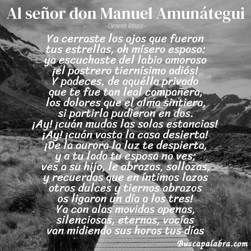 Poema Al señor don Manuel Amunátegui de Clemente Althaus con fondo de paisaje