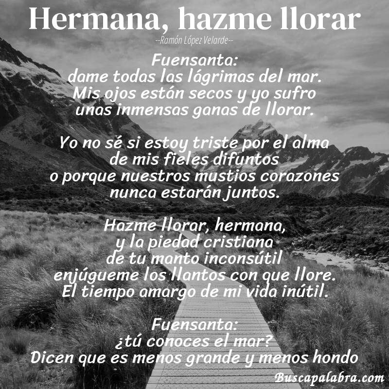 Poema Hermana, hazme llorar de Ramón López Velarde con fondo de paisaje