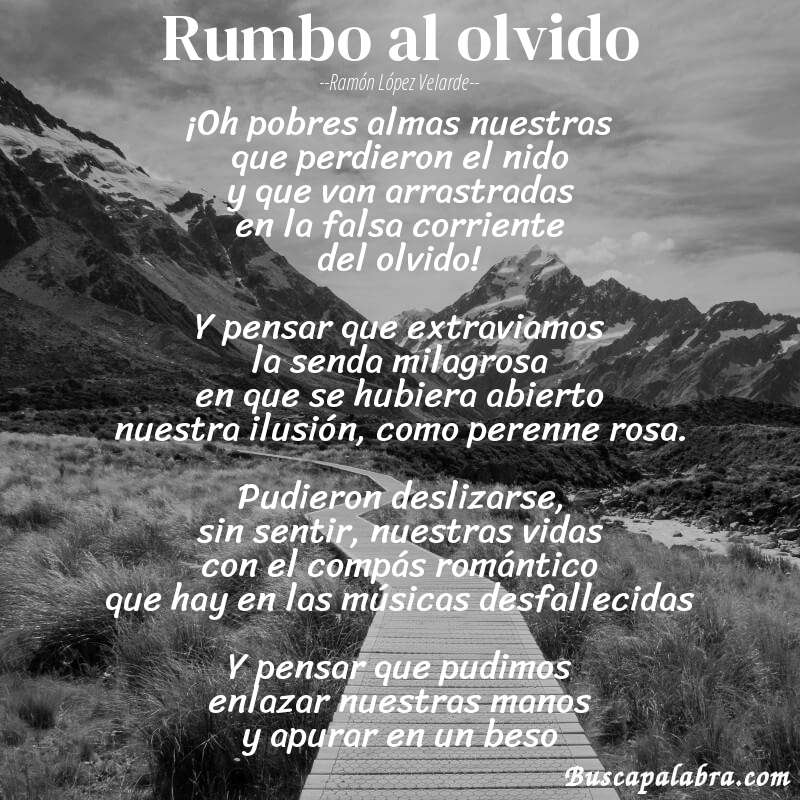 Poema Rumbo al olvido de Ramón López Velarde con fondo de paisaje