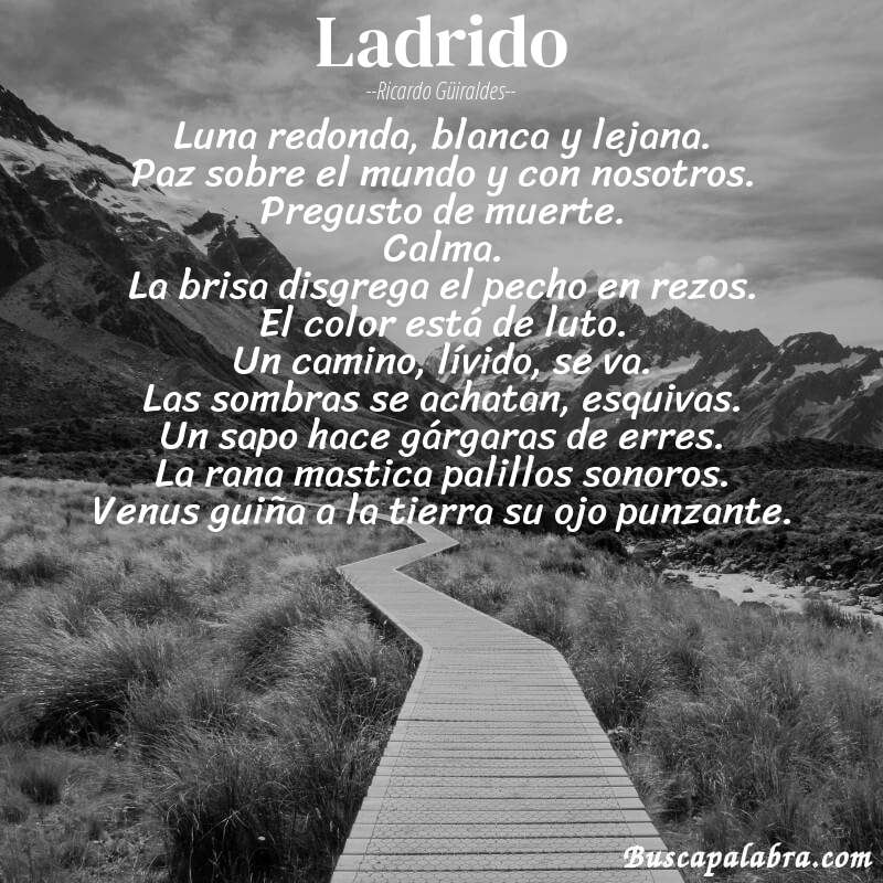 Poema Ladrido de Ricardo Güiraldes con fondo de paisaje