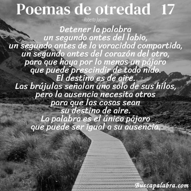 Poema poemas de otredad   17 de Roberto Juarroz con fondo de paisaje