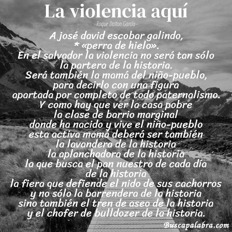 Poema la violencia aquí de Roque Dalton García con fondo de paisaje