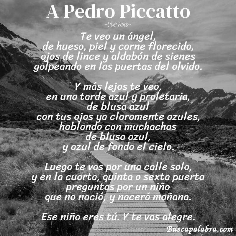 Poema A Pedro Piccatto de Líber Falco con fondo de paisaje