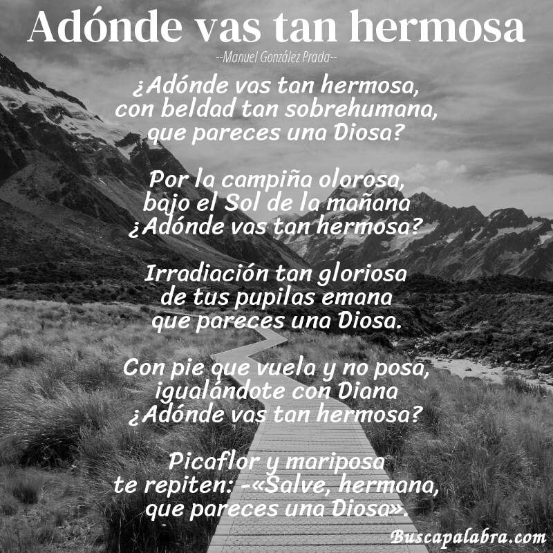 Poema Adónde vas tan hermosa de Manuel González Prada - Análisis del poema