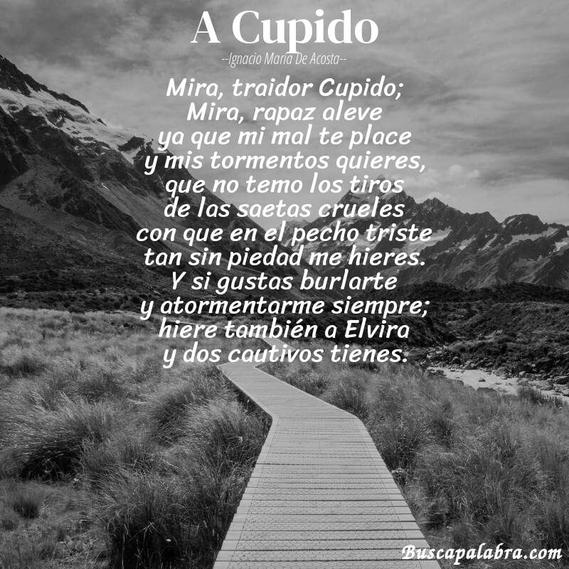 Poema A Cupido de Ignacio María de Acosta con fondo de paisaje