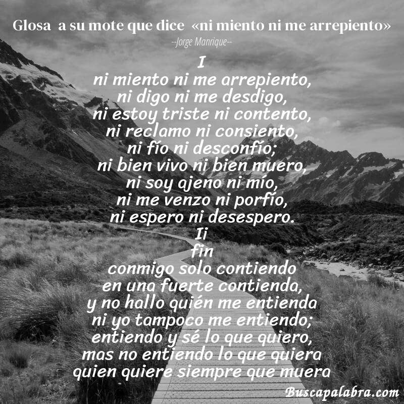 Poema glosa  a su mote que dice  «ni miento ni me arrepiento» de Jorge Manrique con fondo de paisaje