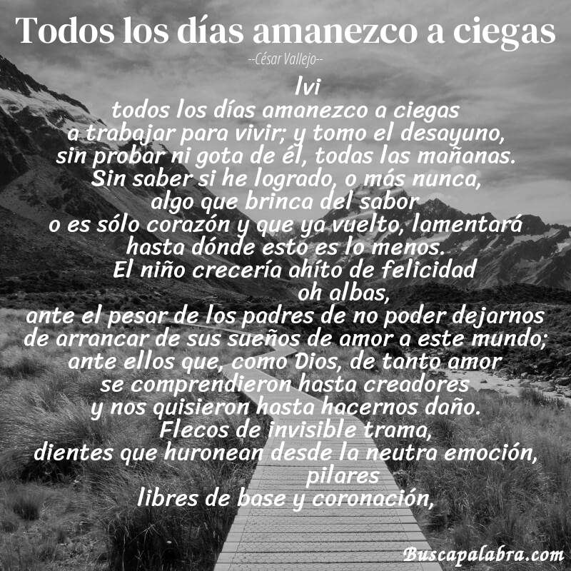 Poema todos los días amanezco a ciegas de César Vallejo con fondo de paisaje