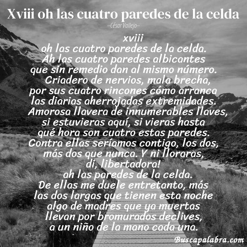 Poema xviii oh las cuatro paredes de la celda de César Vallejo con fondo de paisaje