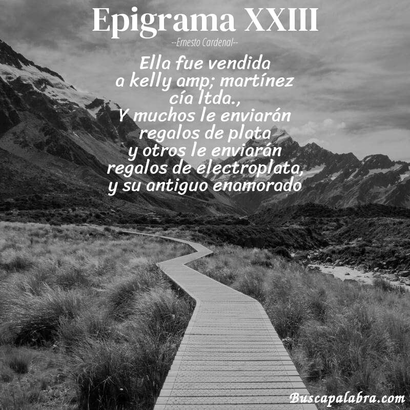 Poema epigrama XXIII de Ernesto Cardenal con fondo de paisaje