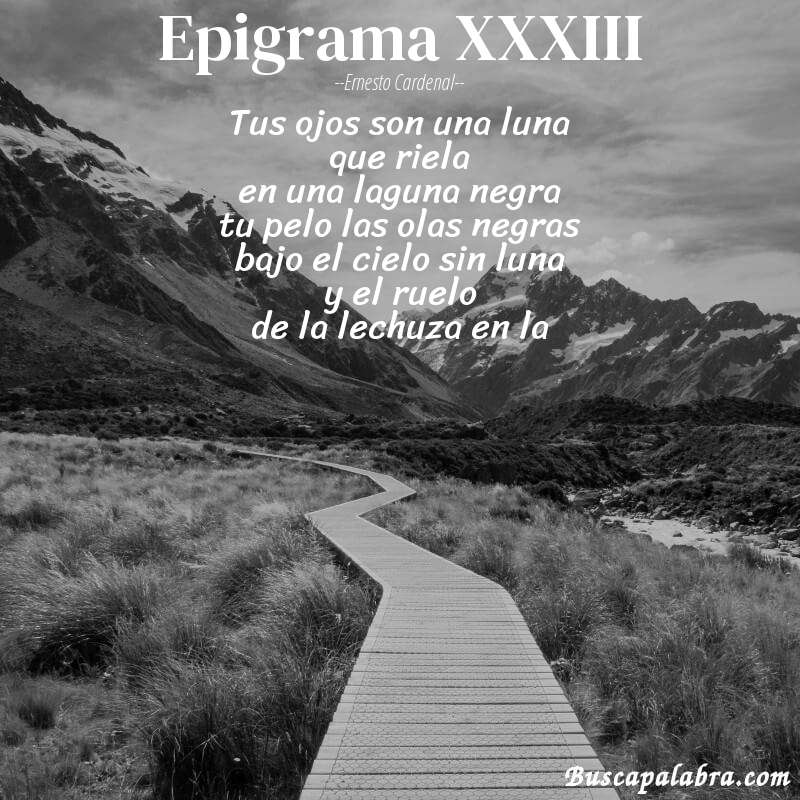 Poema epigrama XXXIII de Ernesto Cardenal con fondo de paisaje