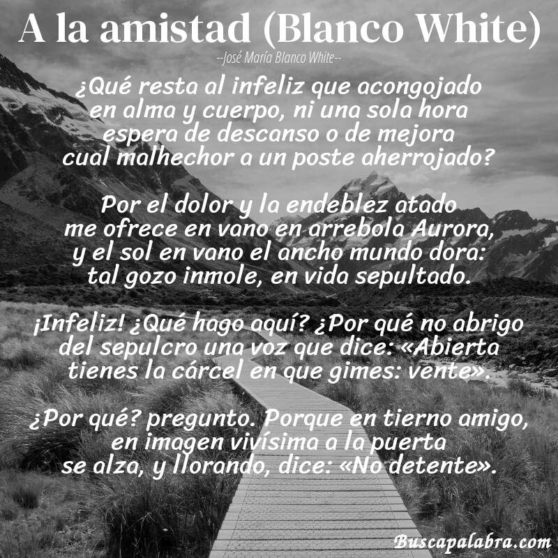 Poema A la amistad (Blanco White) de José María Blanco White con fondo de paisaje