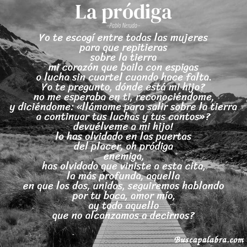 Poema la pródiga de Pablo Neruda con fondo de paisaje