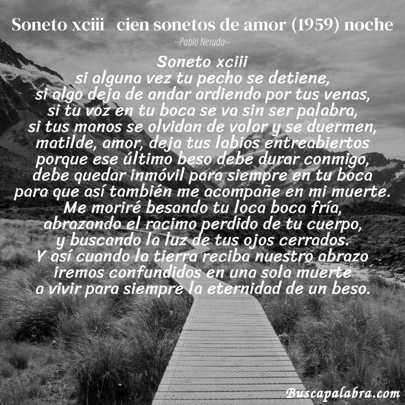Poema soneto xciii   cien sonetos de amor (1959) noche de Pablo Neruda con fondo de paisaje