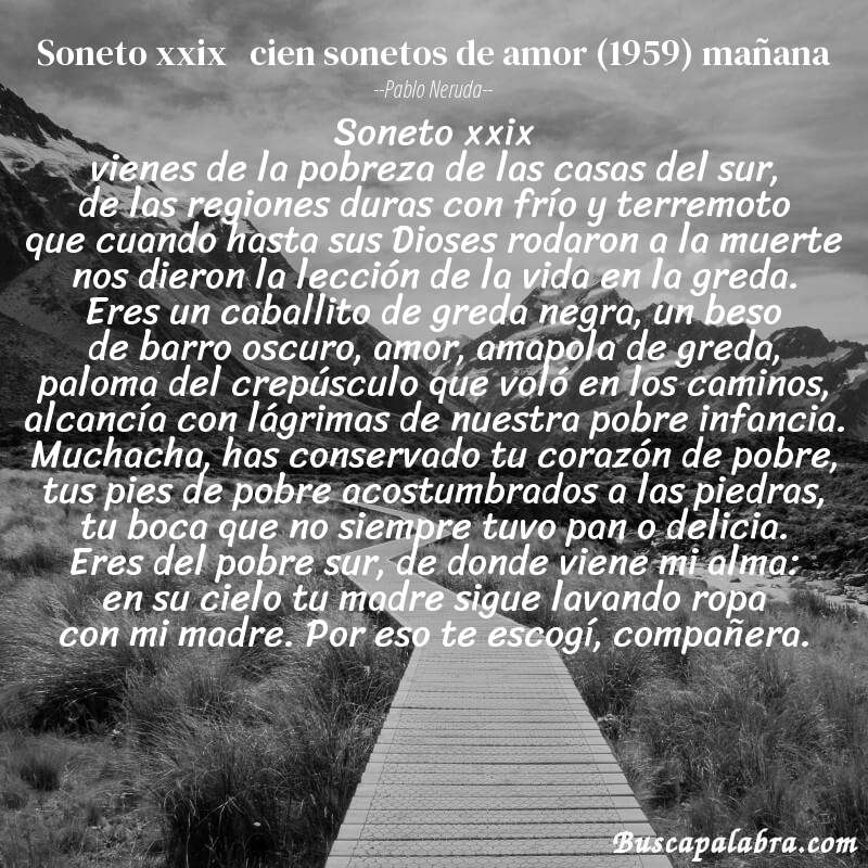 Poema soneto xxix   cien sonetos de amor (1959) mañana de Pablo Neruda con fondo de paisaje