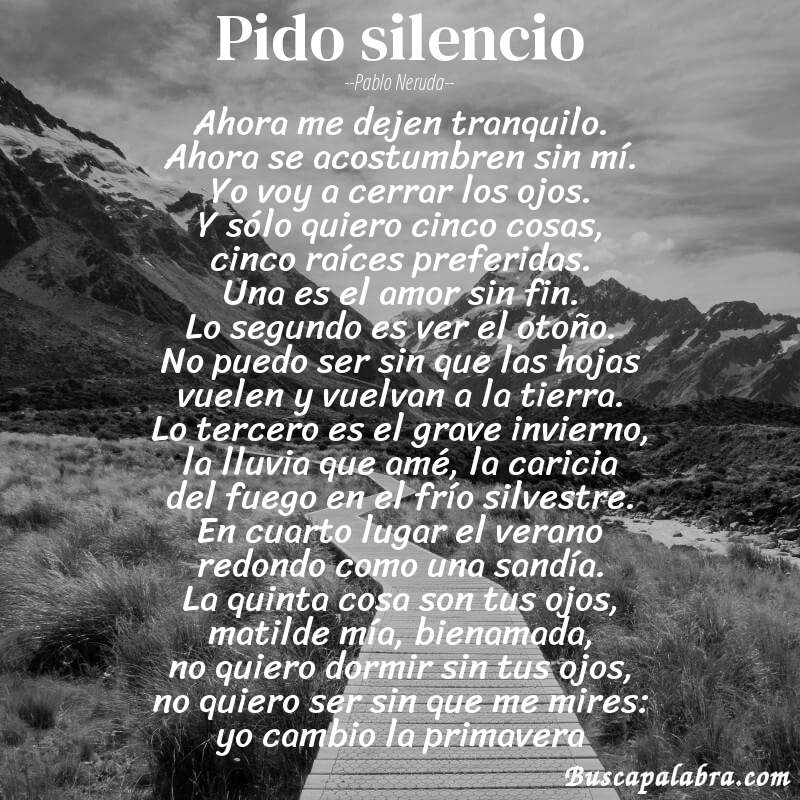 Poema pido silencio de Pablo Neruda con fondo de paisaje