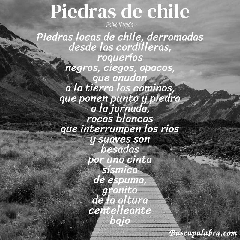 Poema piedras de chile de Pablo Neruda con fondo de paisaje