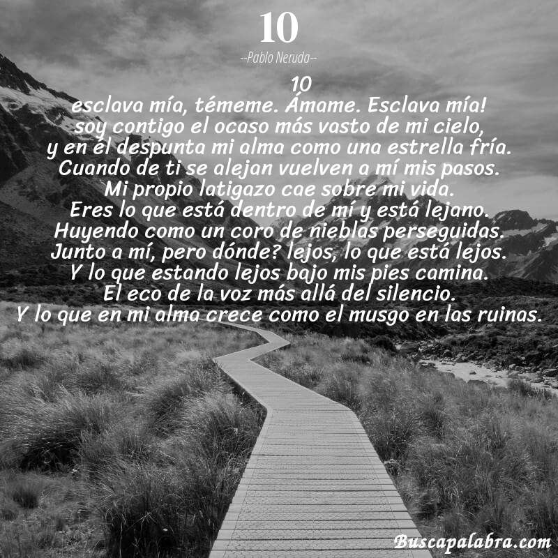 Poema 10 de Pablo Neruda con fondo de paisaje