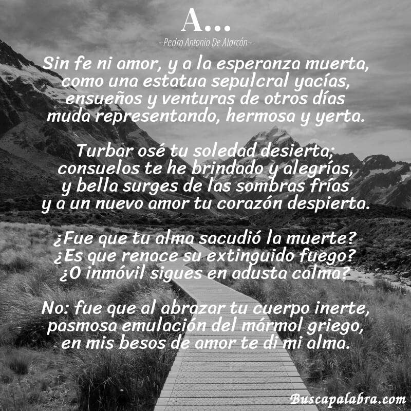 Poema A... de Pedro Antonio de Alarcón con fondo de paisaje