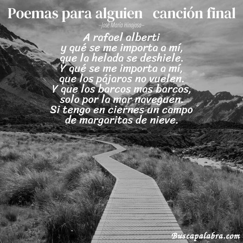 Poema poemas para alguien   canción final de José María Hinojosa con fondo de paisaje