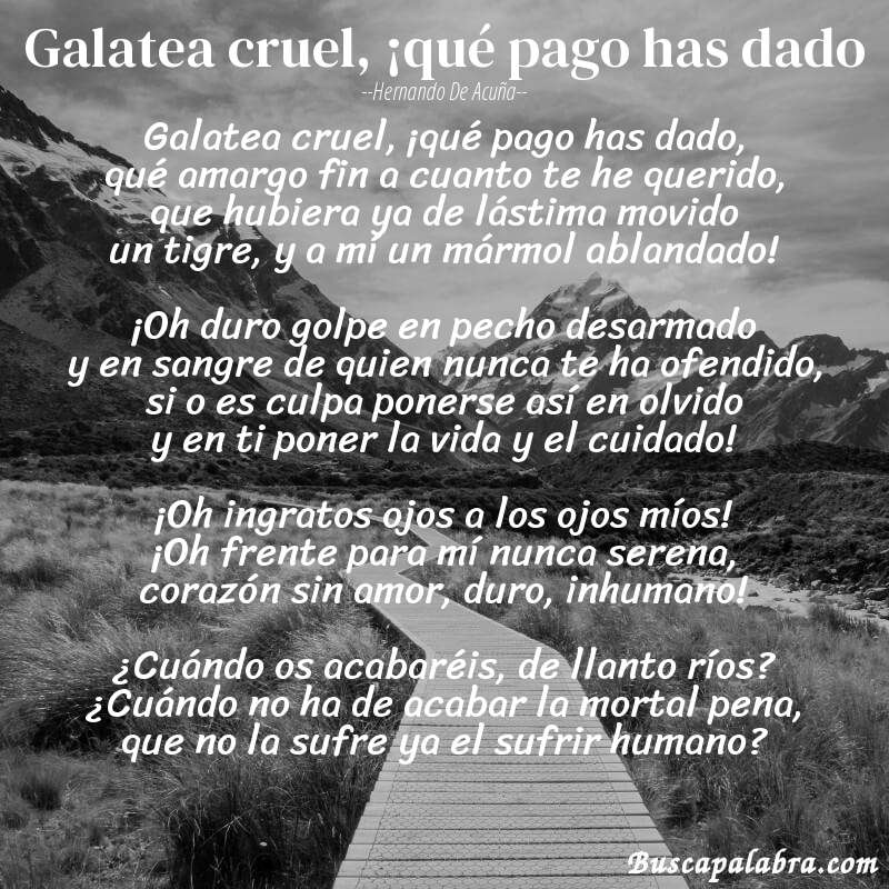 Poema Galatea cruel, ¡qué pago has dado de Hernando de Acuña con fondo de paisaje