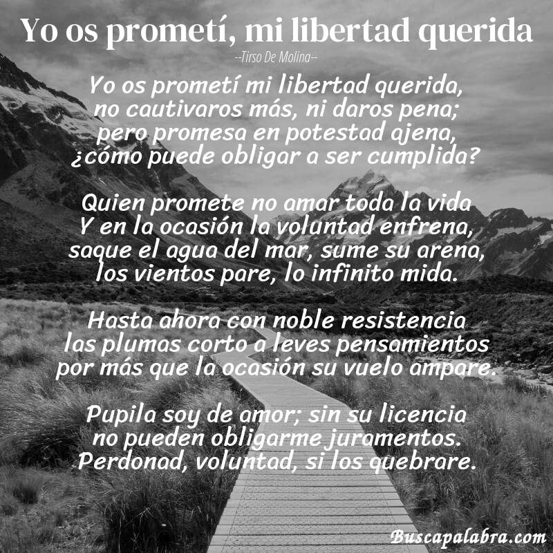 Poema Yo os prometí, mi libertad querida de Tirso de Molina con fondo de paisaje