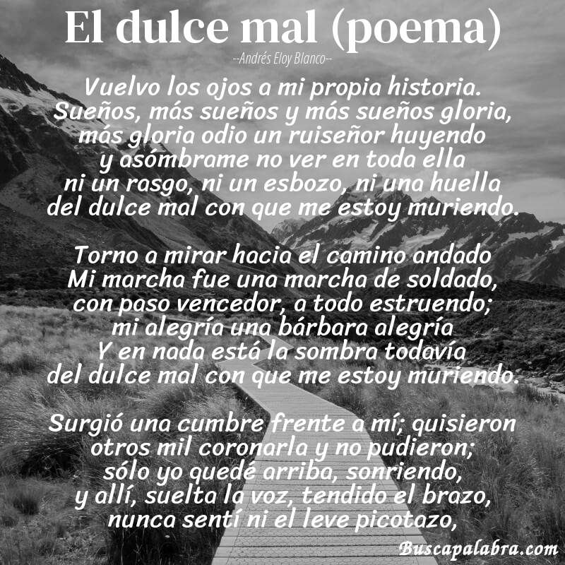 Poema El dulce mal (poema) de Andrés Eloy Blanco con fondo de paisaje