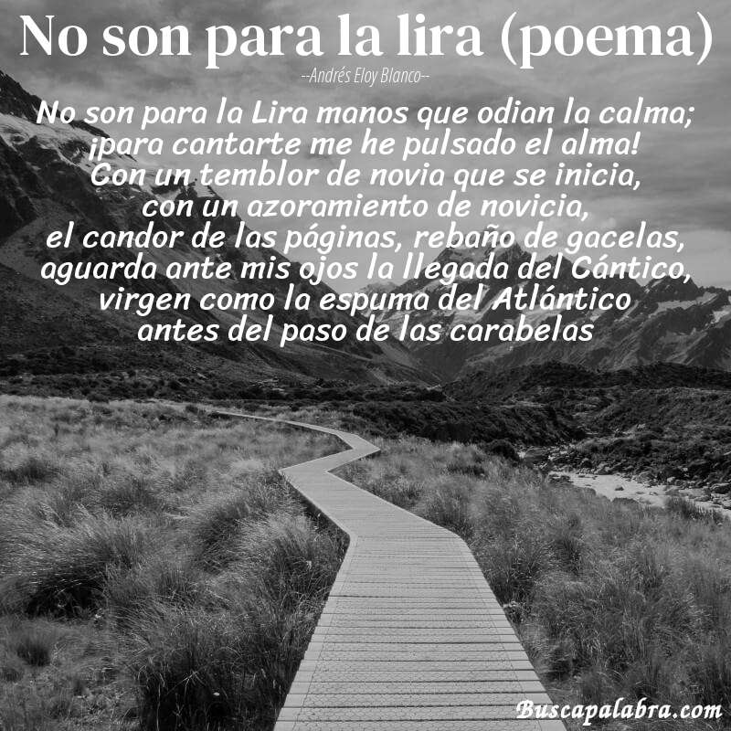 Poema No son para la lira (poema) de Andrés Eloy Blanco con fondo de paisaje