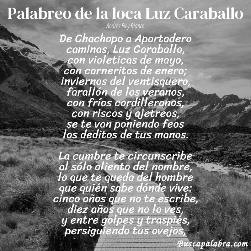 Poema Palabreo de la loca Luz Caraballo de Andrés Eloy Blanco con fondo de paisaje