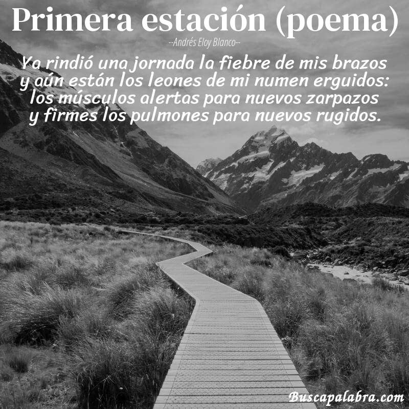 Poema Primera estación (poema) de Andrés Eloy Blanco con fondo de paisaje