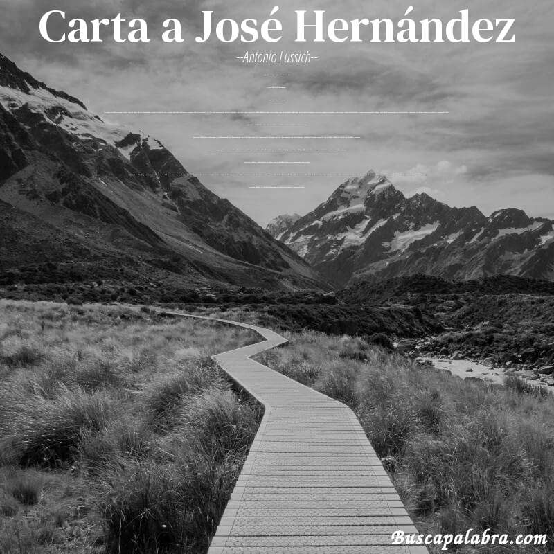 Poema Carta a José Hernández de Antonio Lussich con fondo de paisaje