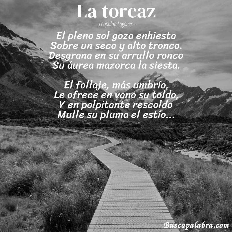 Poema La torcaz de Leopoldo Lugones con fondo de paisaje
