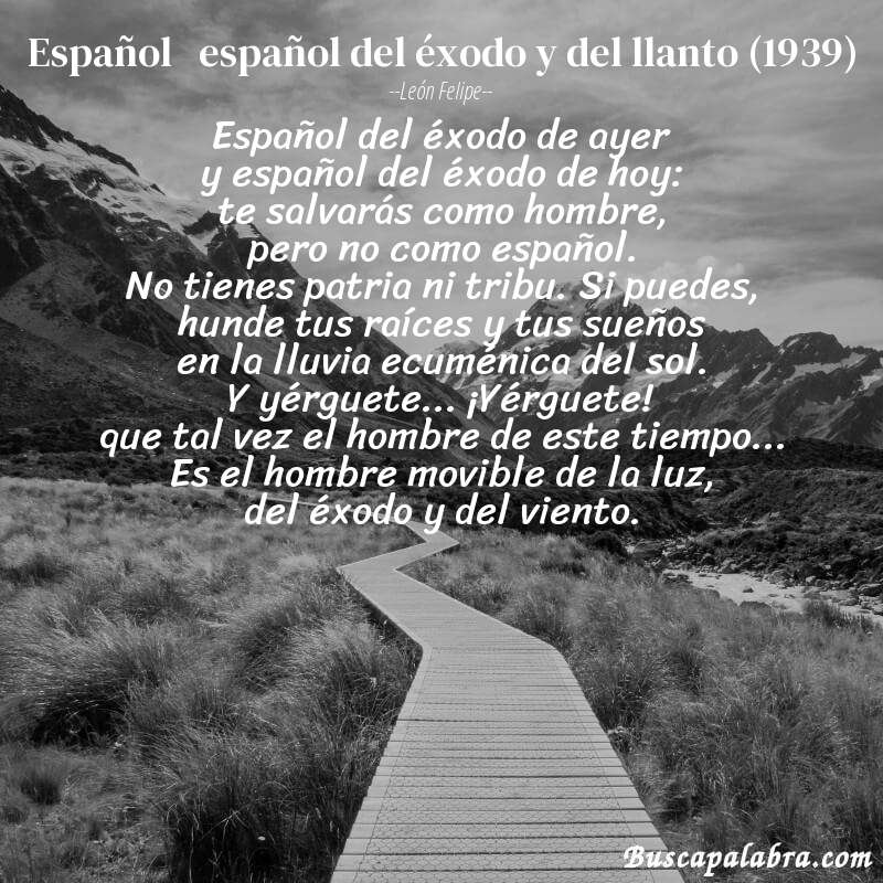 Poema español   español del éxodo y del llanto (1939) de León Felipe con fondo de paisaje