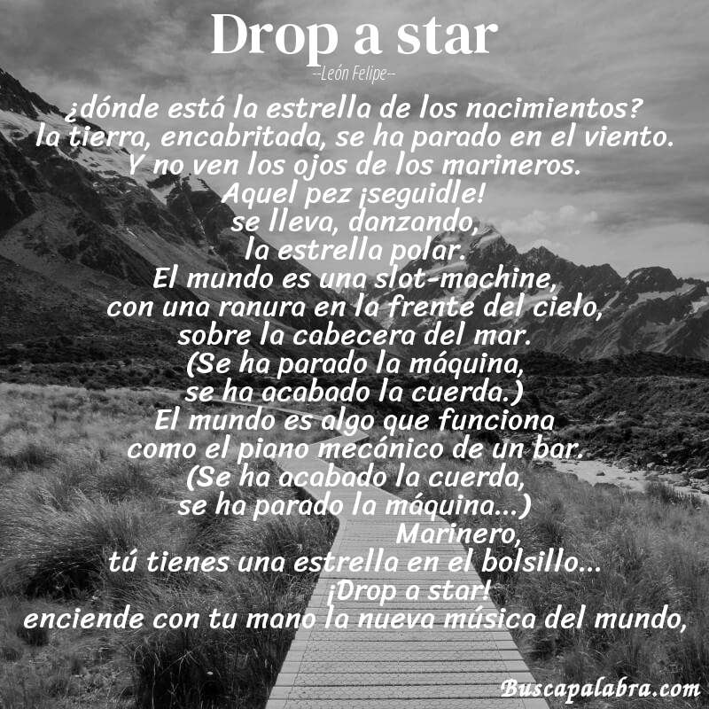 Poema drop a star de León Felipe con fondo de paisaje