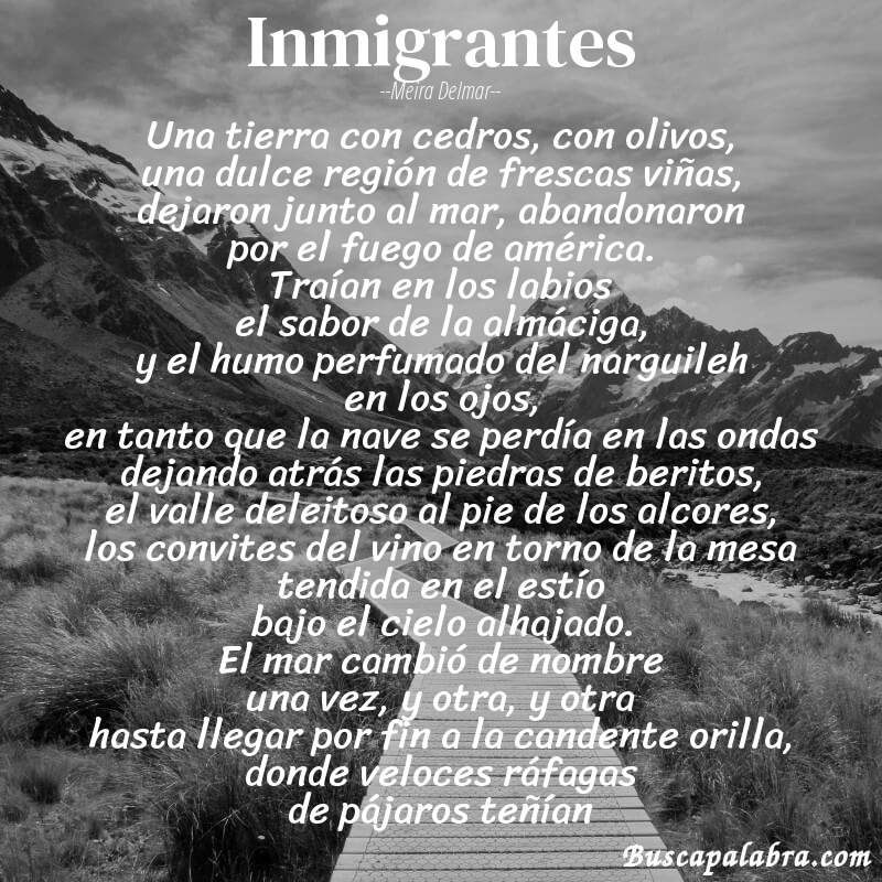 Poema inmigrantes de Meira Delmar con fondo de paisaje