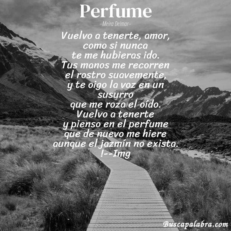 Poema perfume de Meira Delmar con fondo de paisaje